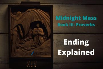 Midnight Mass Book III Proverbs (2021) S01 E03 Ending Explained