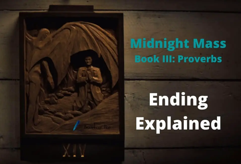 Midnight Mass Book III Proverbs (2021) S01 E03 Ending Explained