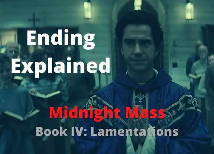 Midnight Mass Book IV Lamentations (2021) S01 E04 Ending Explained