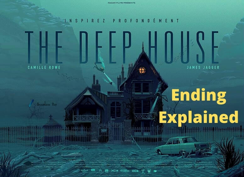 The Deep House (2021) Ending Explained