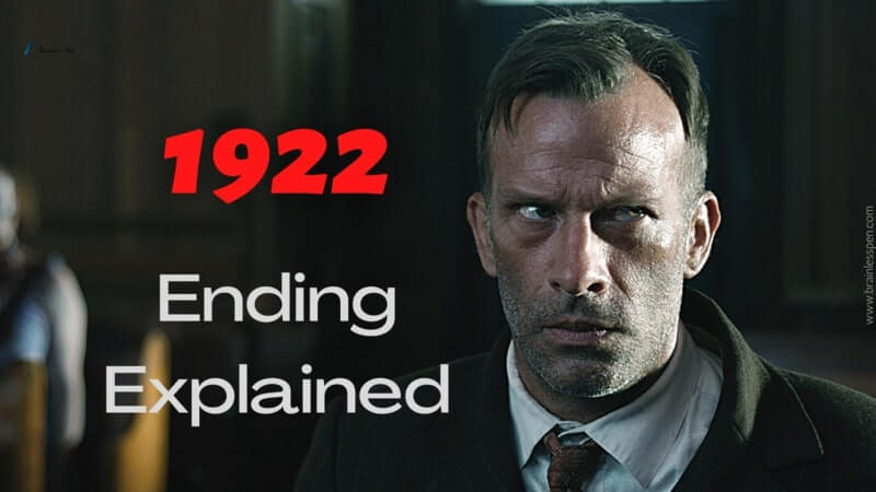 1922 Ending Explained - Brainless Pen