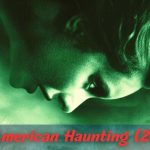 An American Haunting (2005) Ending Explained