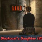 The Blackcoat’s Daughter (2015) Ending Explained