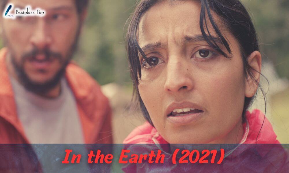 In the Earth (2021) ending explained - Brainless Pen