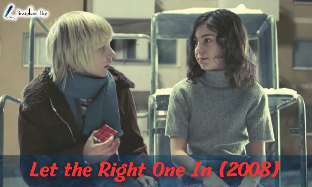 Let the Right One In(2008) Ending Explained - Brainless Pen