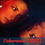 Coherence (2013) Ending Explained