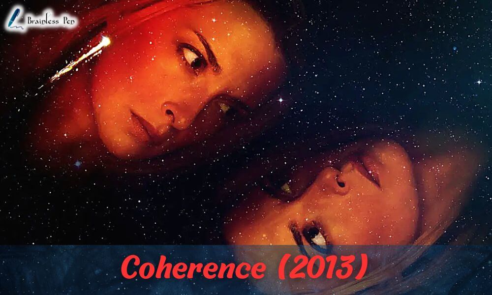Coherence (2013) ending explained - Brainless Pen