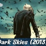 Dark Skies (2013) Ending Explained